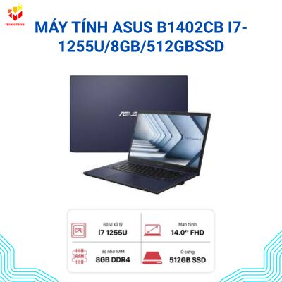 Máy tính ASUS B1402CB I7-1255U/8GB/512GBSSD/UMA/14 INCH FHD/AX+BT/FP/WIN 11 HOME/ĐEN/(B1402CBANK1717W - 71027653)/2Y