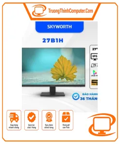 Màn hình máy tính 27 inch , Model 27B1H, Hiệu SKYWORTH