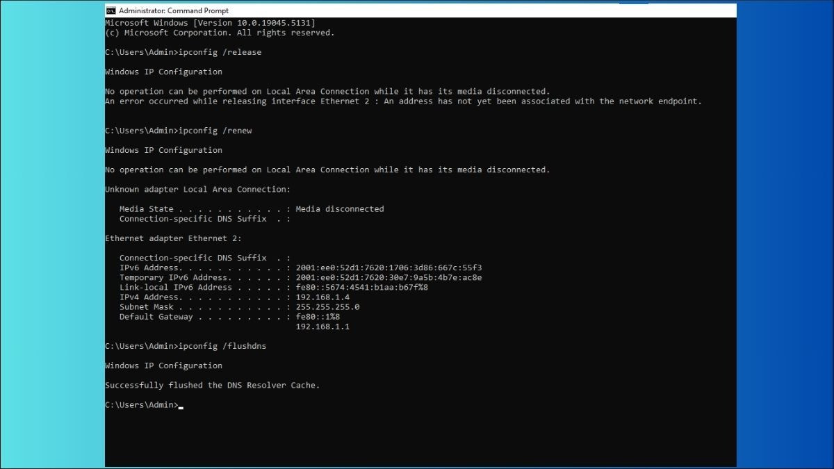 Chạy các lệnh ipconfig trong Command Prompt để cấp mới IP và xóa DNS cache