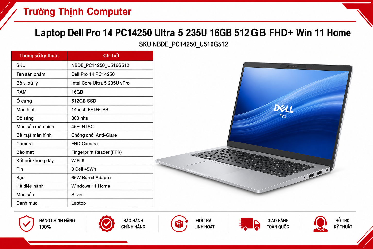 Laptop Dell Pro 14 PC14250 NBDE_PC14250_U516G512 – Intel Ultra 5 235U vPro, 14 inch FHD+ IPS, 16GB RAM, 512GB SSD