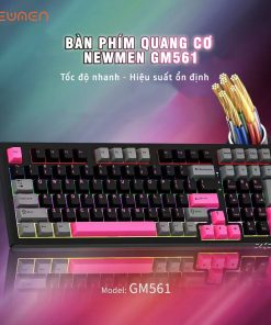 Bàn phím quang cơ Optical Mechanical Newmen GM561