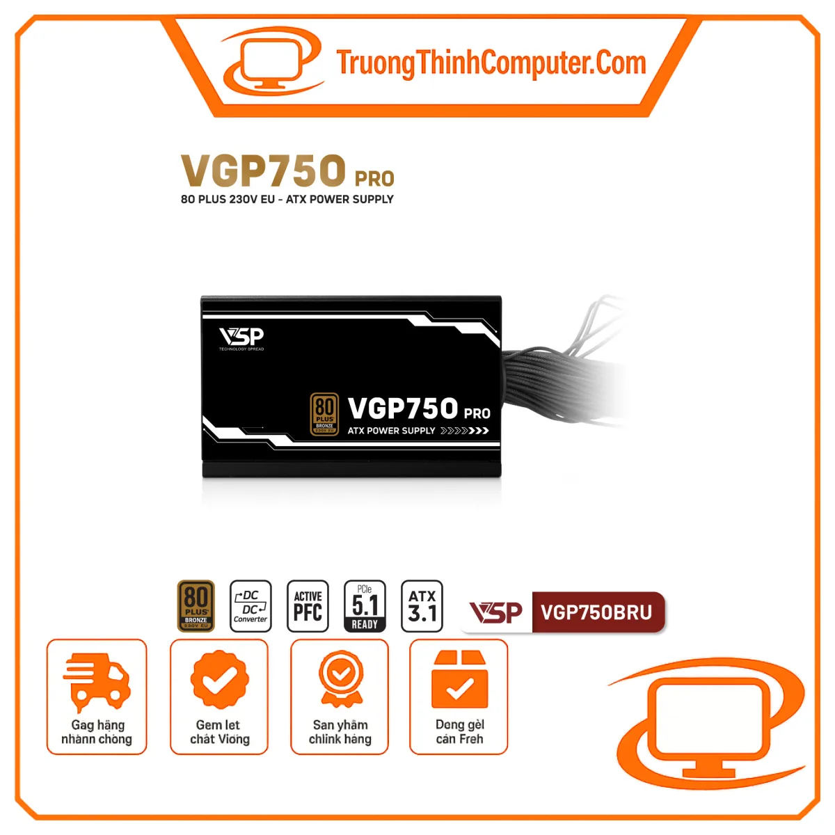 Nguồn máy tính VSP VGP750BRU PRO - 750W