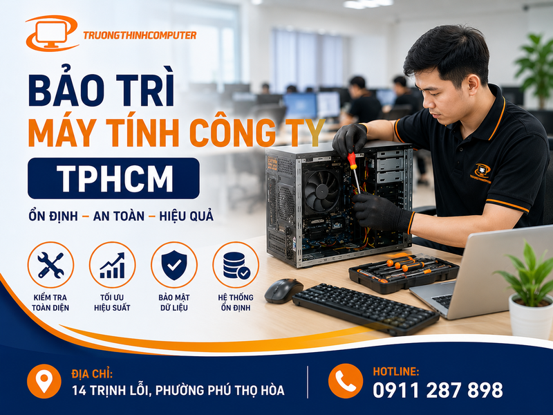 Dịch vụ Bảo trì máy tính công ty TPHCM chuyên nghiệp