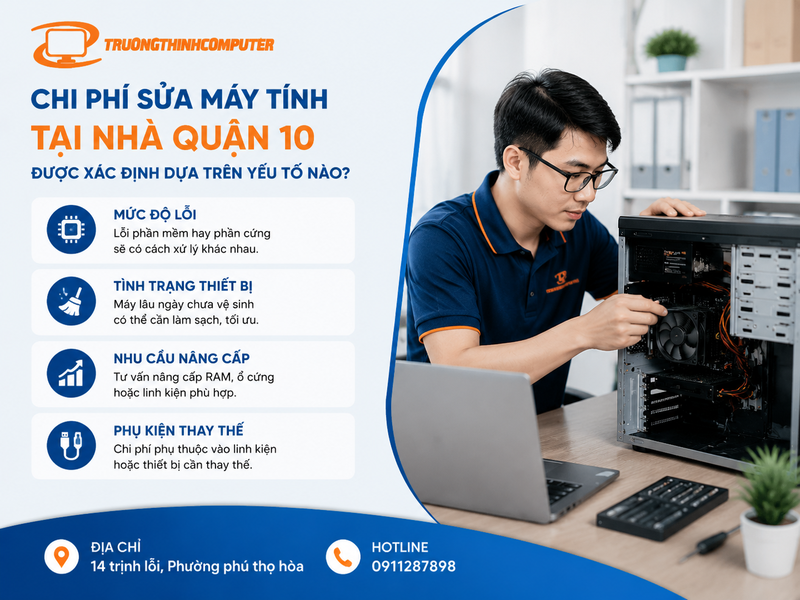 Chi phí sửa máy tính tại nhà Quận 10 được xác định dựa trên yếu tố nào?