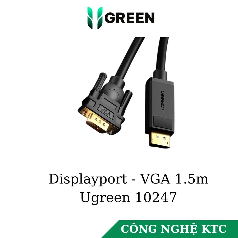 Cáp DisplayPort sang VGA Ugreen 10247 dài 1.5m có chipset